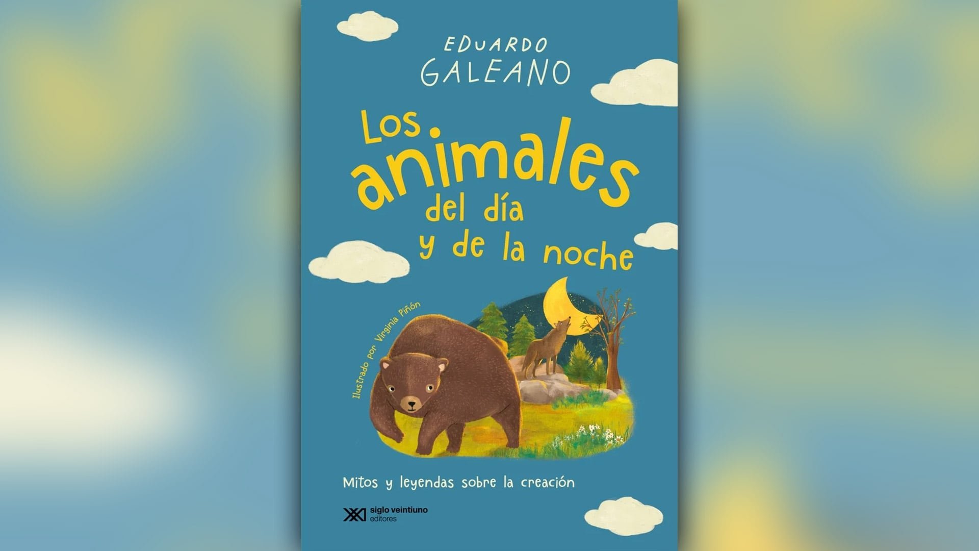 La colección de relatos ilustrados de Eduardo Galeano acerca mitos, leyendas y juegos con el lenguaje a los más jóvenes lectores