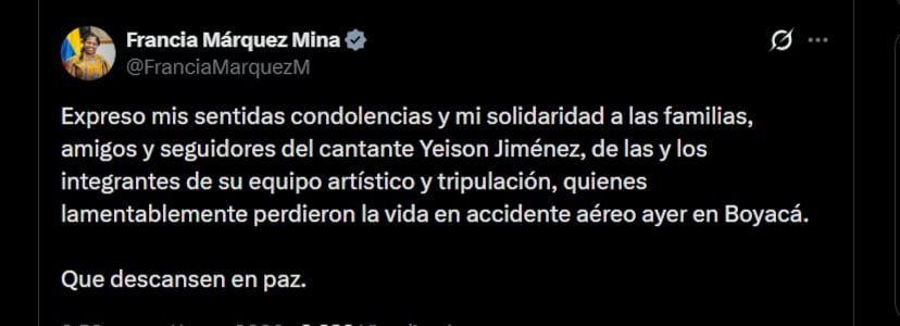 Francia Márquez envió un mensaje de condolencias a la familia y amigos de Yeison Jiménez - crédito @FranciaMarquezM/X