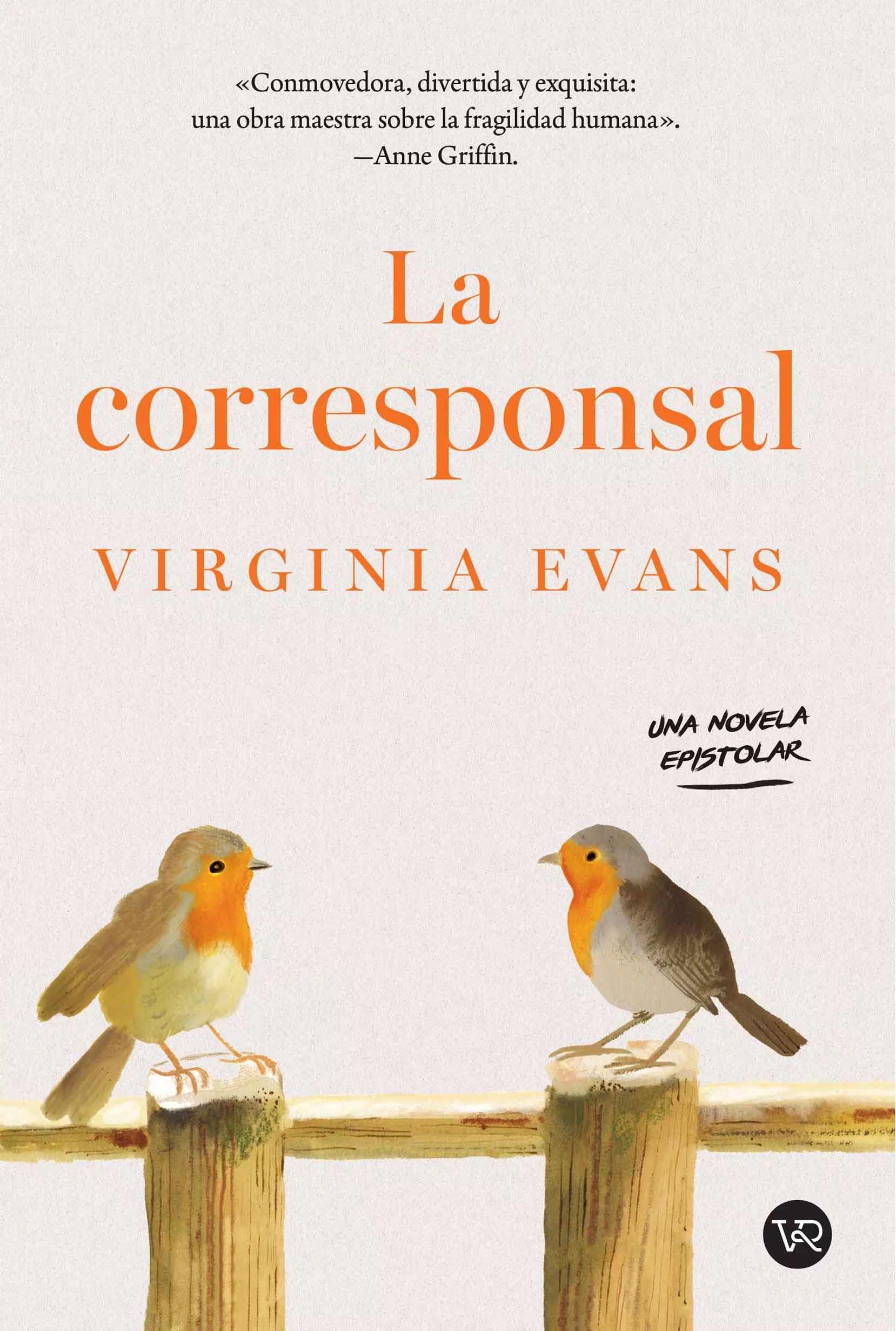 ‘La corresponsal’, novela epistolar de Virginia Evans, explora el perdón y la reconstrucción de la memoria a través de cartas y correos electrónicos - (Gentileza de editorial V&R Editoras)