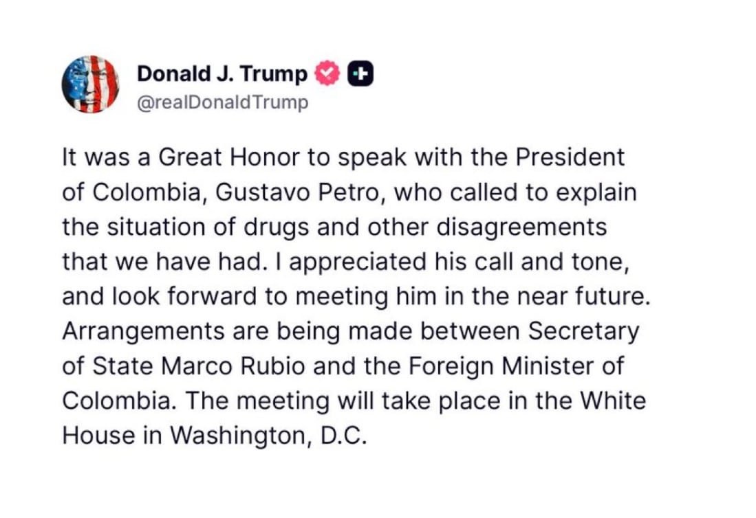 Con este mensaje en Truth Social, el presidente de los Estados Unidos, Donald Trump, confirmó diálogo con el presidente colombiano Gustavo Petro - crédito suministrada a Infobae Colombia