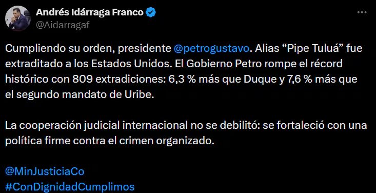 El ministro de Justicia encargado, Andrés Idárraga, confirma la extradición y destaca el récord histórico alcanzado por el gobierno en operaciones de entrega de criminales a EE. UU. - crédito @Aidarragaf/X