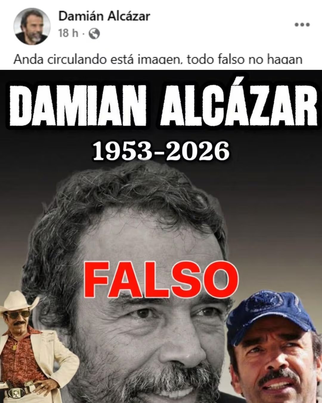 El actor Damián Alcázar desmiente categóricamente los rumores falsos sobre su fallecimiento mediante una imagen que circula en redes sociales, aclarando que la información es incorrecta (Damián Alcázar / Facebook)