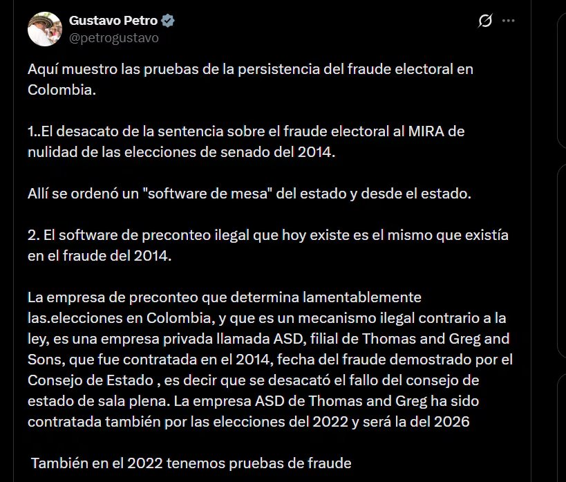 Para Gustavo Petro, desde 2014, el software de preconteo electoral realizado por la empresa Thomas Greg & Sons “es ilegal” - crédito @petrogustavo/X