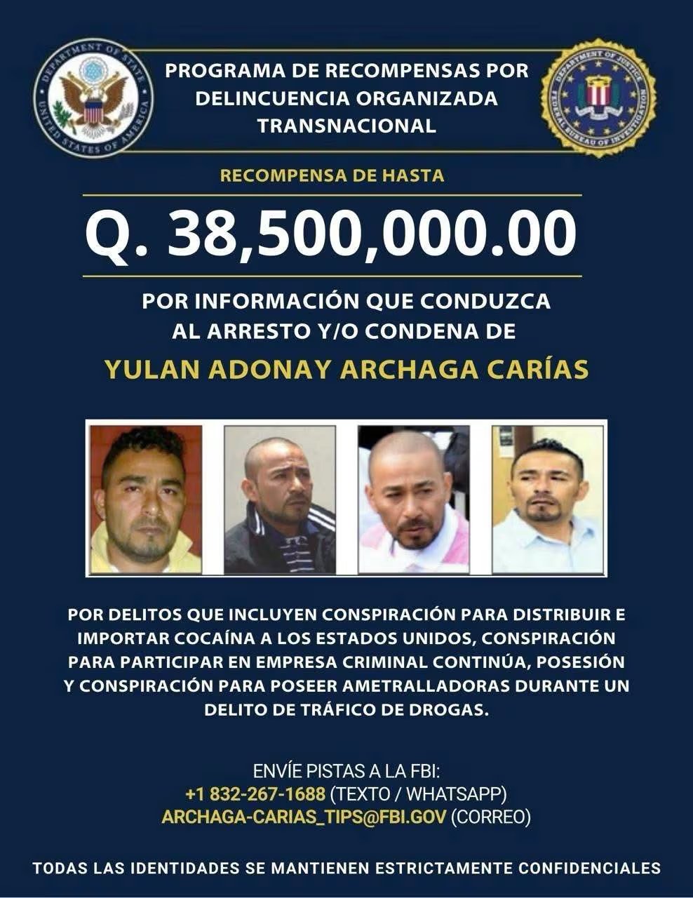 El FBI incluye a Archaga Carías en la lista de los 10 fugitivos más buscados y ofrece una recompensa de 5 millones de dólares por información relevante. (Foto: Embajada de EE.UU en Guatemala)