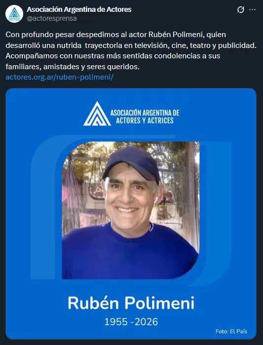 La Asociación Argentina de Actores despidió a Rubén Polimeni tras su fallecimiento (X)