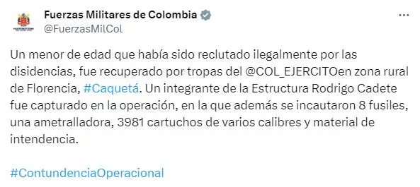Las Fuerzas Militares informaron la recuperación de un menor reclutado ilegalmente y la incautación de armamento y material logístico del grupo criminal. - crédito @FuerzasMilCol/X