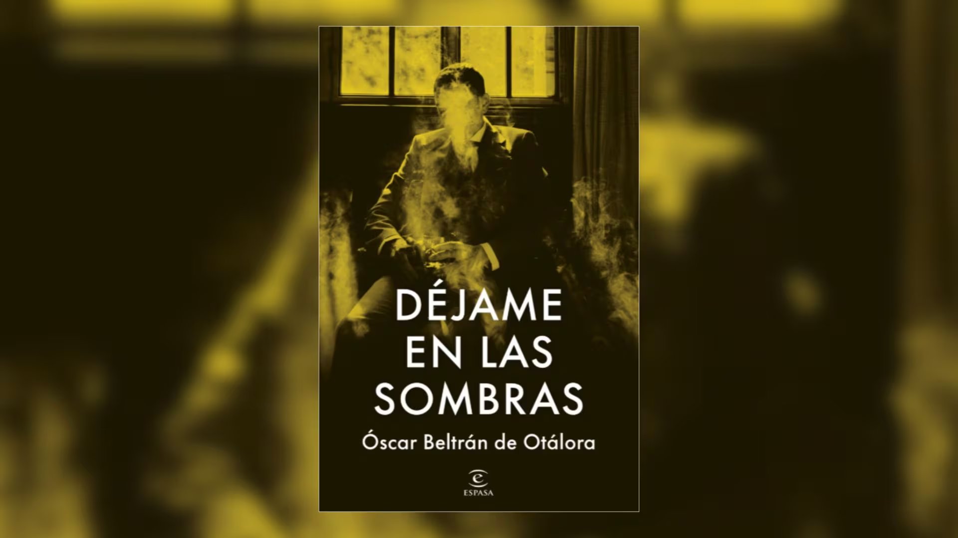 Cubierta de 'Déjame en las sombras', de Óscar Beltrán de Otálora. (Espasa)
