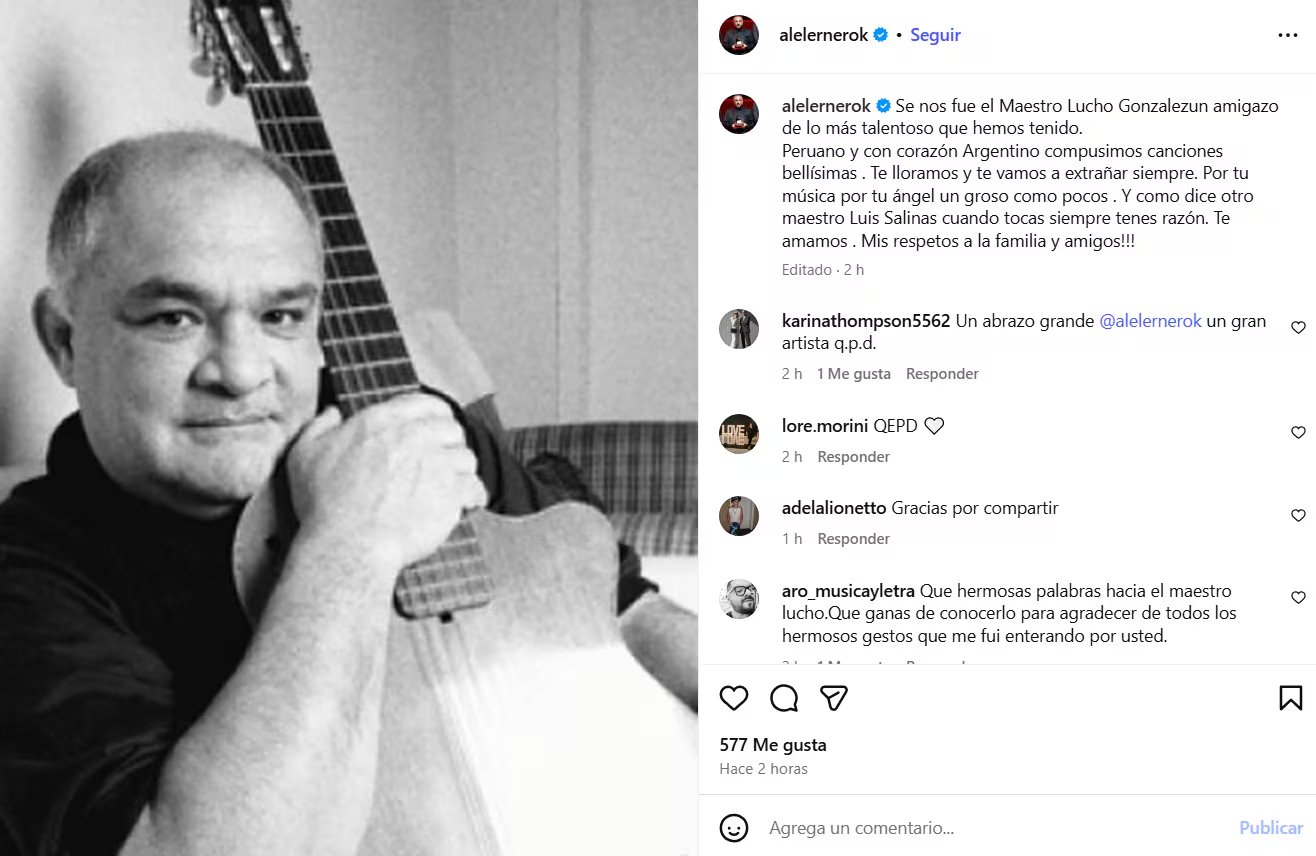 El reconocido guitarrista peruano Lucho González, quien unió musicalmente a Perú con América Latina, es recordado por grandes artistas, como Alejandro Lernes, tras su fallecimiento.