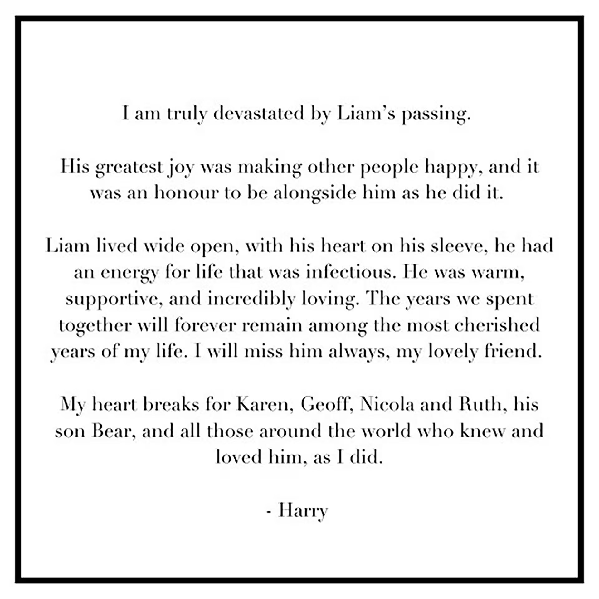 Poco después de la muerte de Payne, Harry compartió un emotivo mensaje en redes donde se declaró 