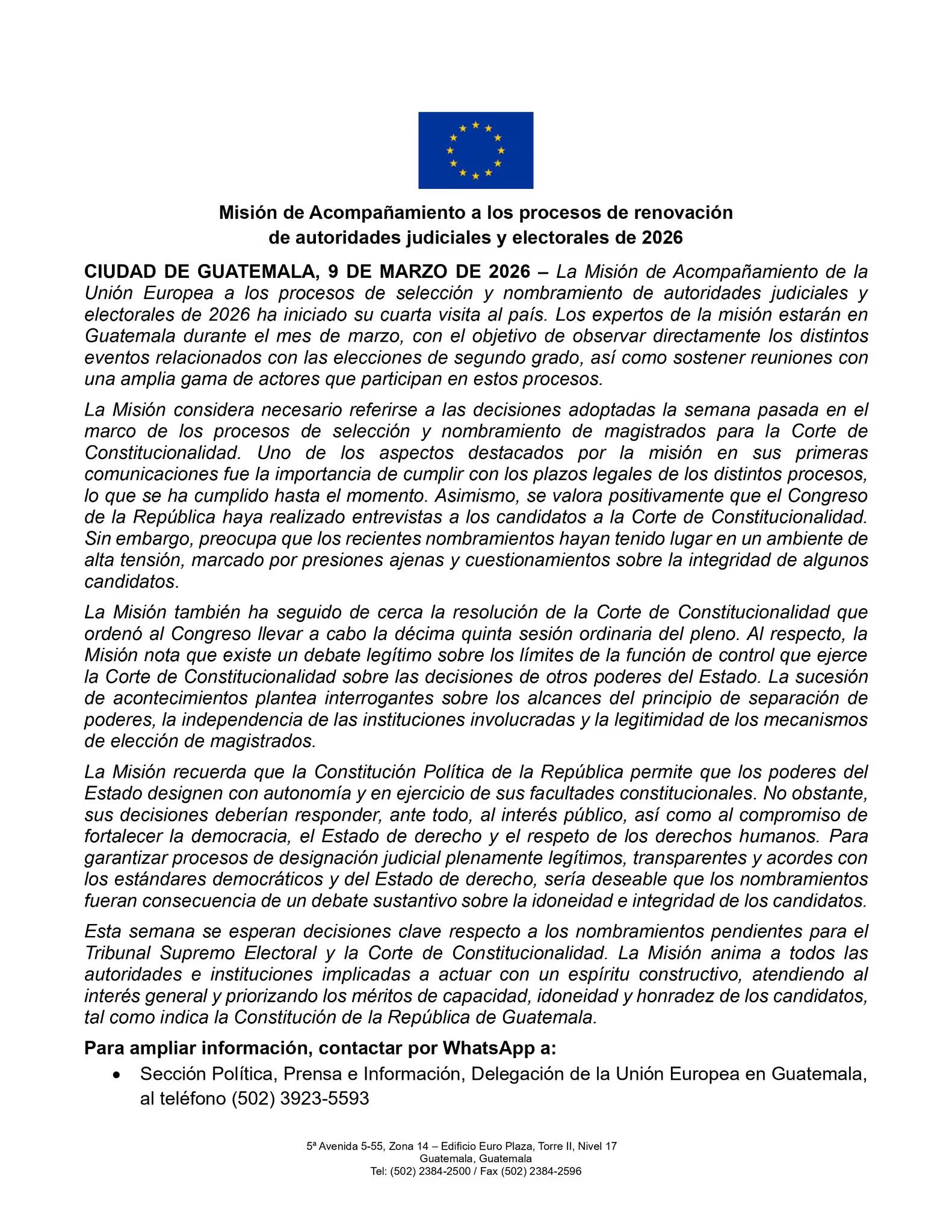 La Unión Europea en Guatemala emite un comunicado de prensa sobre su misión de acompañamiento a los procesos de renovación de autoridades judiciales y electorales en el país con vistas a 2026. (Misión de la Unión Europea)