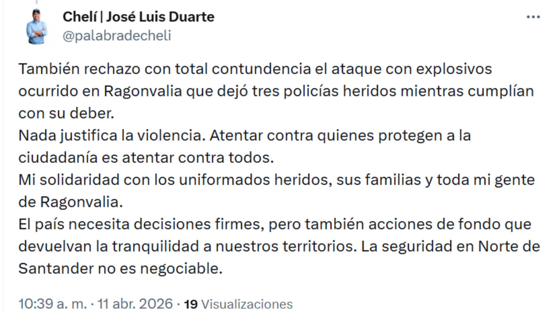 El representante a la Cámara José Luis Duarte, exalcalde de Chinácota, expresó su rechazo al empleo de explosivos que dejó tres policías heridos durante el atentado - crédito @palabradecheli/X