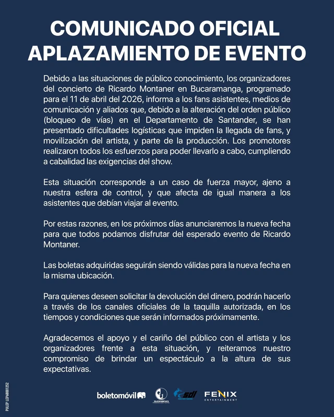 La imposibilidad de garantizar el desplazamiento de público y equipo técnico fue notificada, y se anunció que las entradas continuarán siendo válidas mientras se define el nuevo día para el concierto - crédito Fenix Producciones