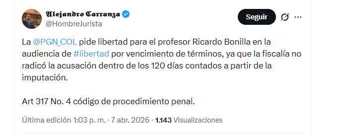 El abogado Alejandro Carranza informó que la Procuraduría pidió la libertad de Ricardo Bonilla - crédito @HombreJurista/X