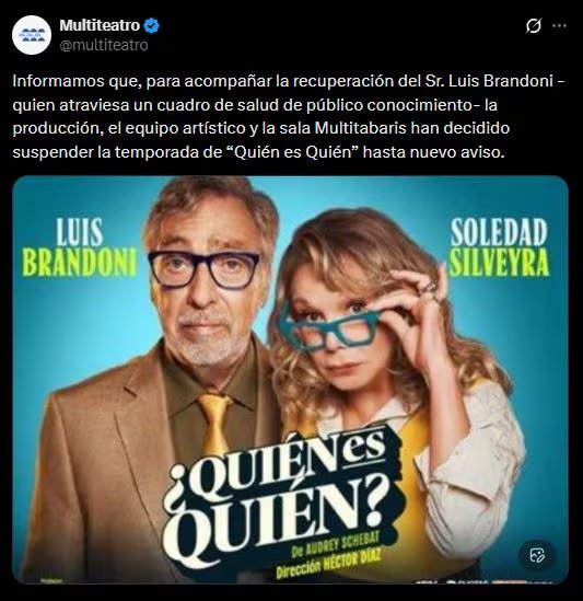 El comunicado oficial de Multiteatro sobre la suspensión de la obra de Luis Brandoni y Solita Silveyra (X)