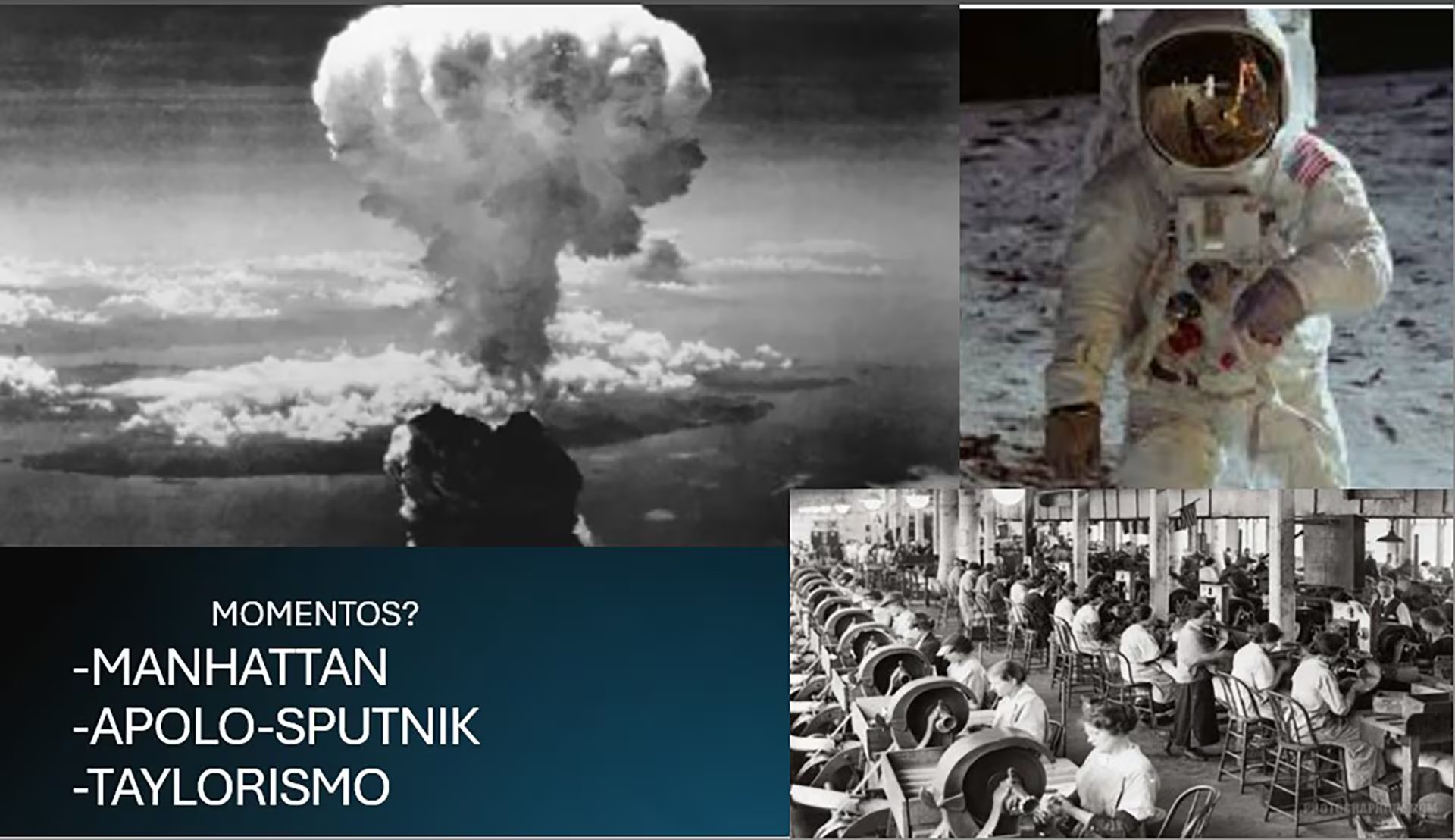 La imagen es un collage que muestra hitos históricos del siglo XX, incluyendo la explosión de una bomba atómica, un astronauta del Apolo 11 en la Luna y obreros en una fábrica, que simbolizan avances científicos, tecnológicos e industriales.