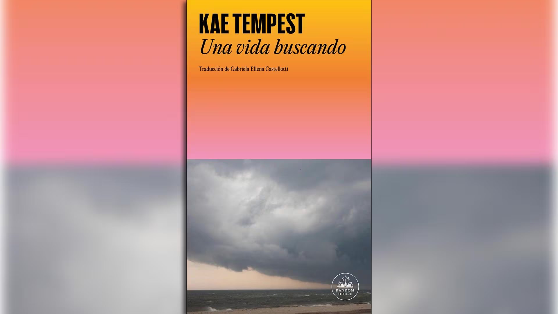 La cubierta del libro 'Una vida buscando' de Kae Tempest (Random House)