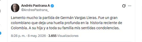 El expresidente Andrés Pastrana lamentó la muerte de Germán Vargas Lleras - crédito @AndresPastrana_/X