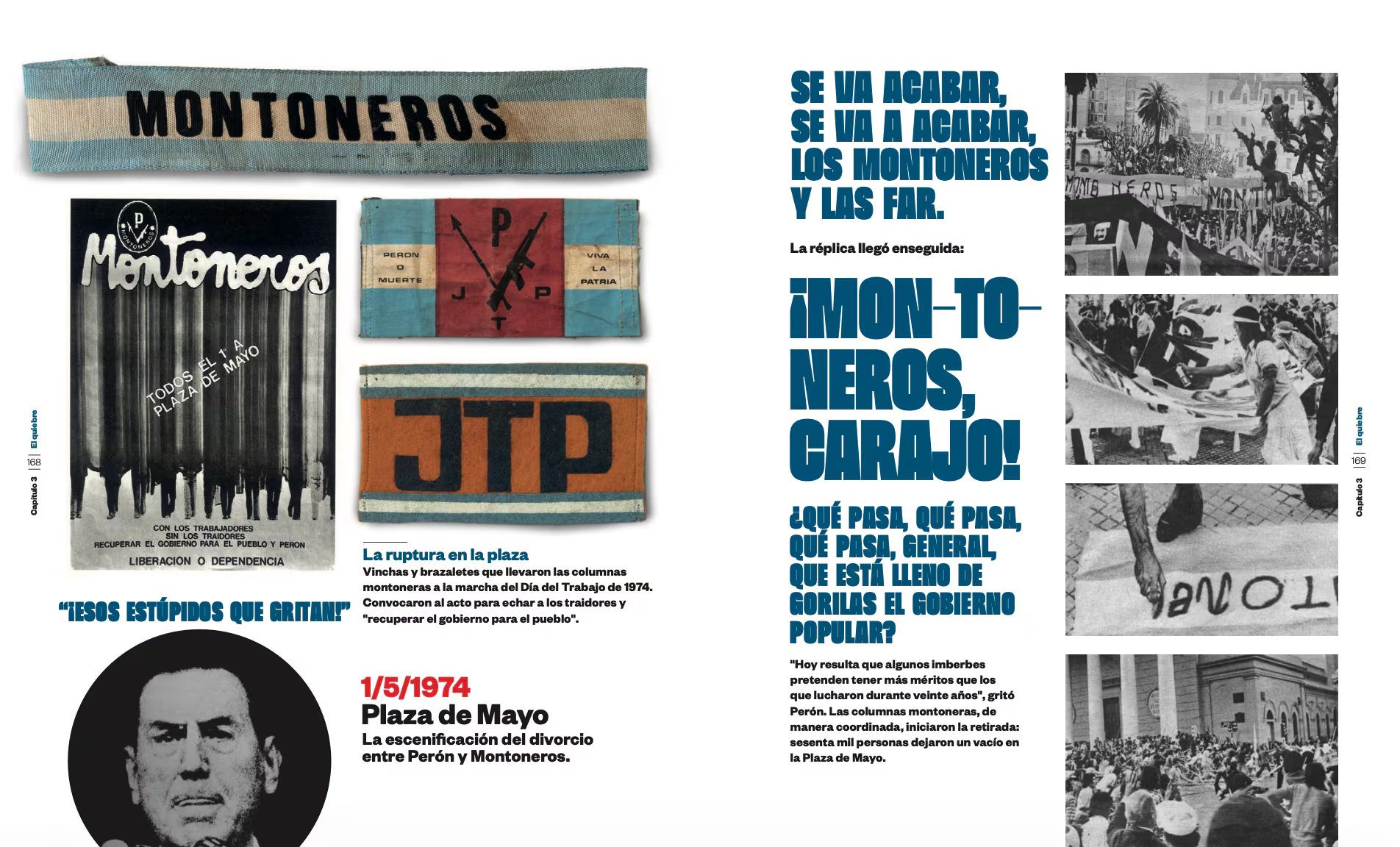 Esta página del libro 'Montoneros, una historia visual' de María O'Donnell, ilustra la histórica ruptura entre Perón y Montoneros el 1 de mayo de 1974 con imágenes y textos clave. (