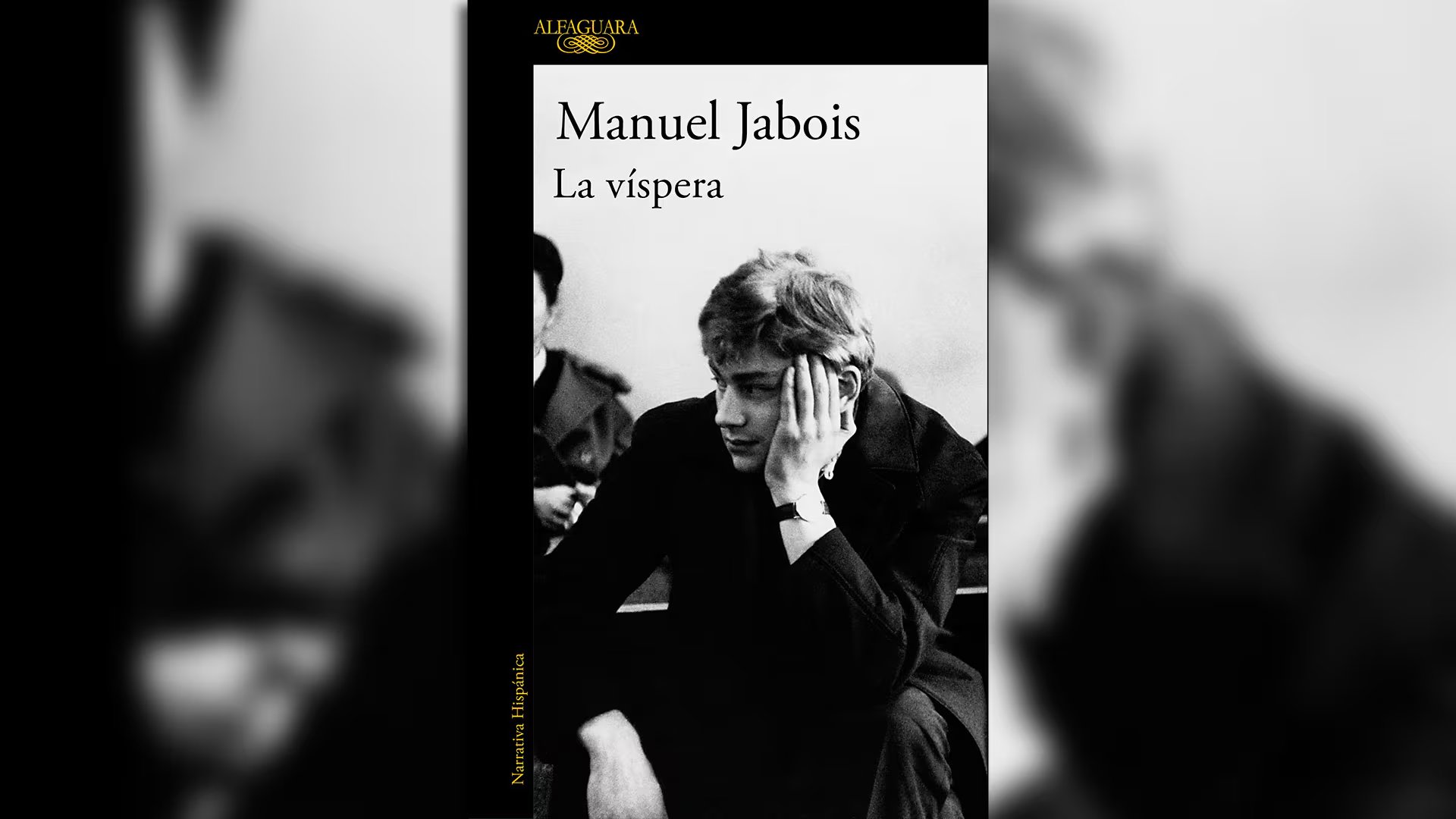 'La víspera', de Manuel Jabois (Alfaguara)