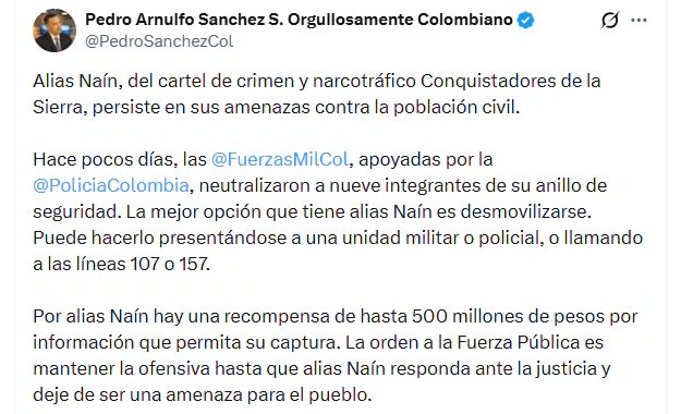 El ministro reiteró el compromiso de la fuerza pública para dar de baja al cabecilla de las Acsn - crédito @PedroSanchezCol/X