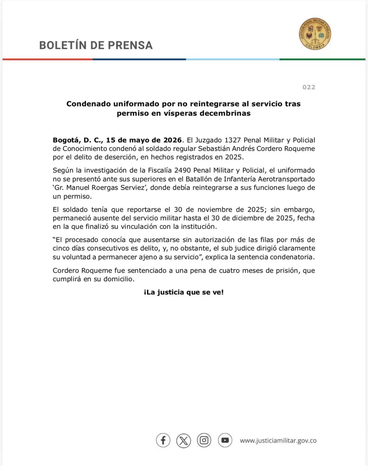 La autoridad judicial consideró que había conocimiento previo de las consecuencias y que la inasistencia del militar superó el plazo legal permitido, motivando la medida restrictiva de libertad - crédito Justicia Penal Militar