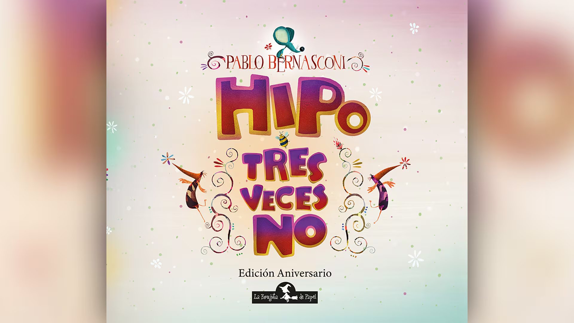 La colección Hipo tres veces presenta las historias de Hipo de Pablo Bernasconi en una propuesta exclusiva para coleccionistas