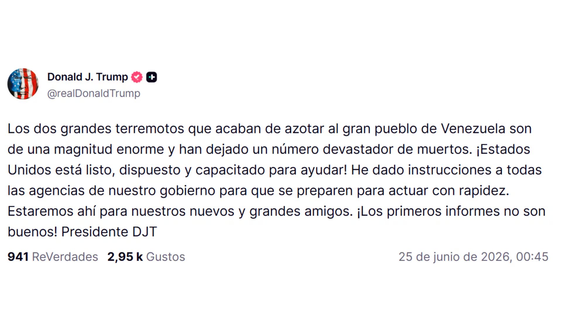 Trump dijo que Estados Unidos está “listo y dispuesto” a ayudar a Venezuela tras los dos terremotos (@realDonaldTrump)