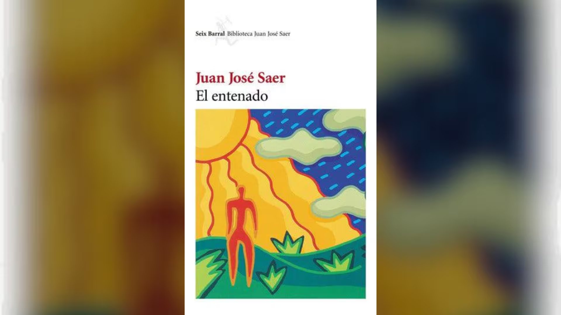 “El entenado” de Juan José Saer