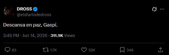 El reconocido youtuber Dross publicó un mensaje de despedida en Twitter por el fallecimiento de Gaspi, causando impacto en la comunidad de creadores de contenido. (X)