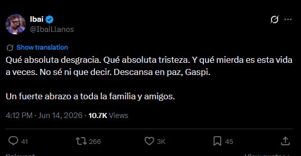 El streamer Ibai Llanos comparte un emotivo mensaje en su cuenta de Twitter tras el fallecimiento de Gaspi, ofreciendo sus condolencias a familiares y amigos. (X)