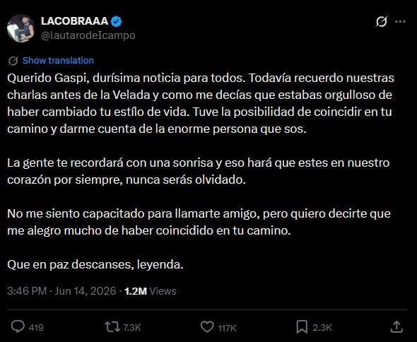 El streamer LACOBRAAA (@lautarodeIcampo) publica un emotivo mensaje de despedida para Gaspi, destacando su persona y el orgullo por su cambio de vida. (X)