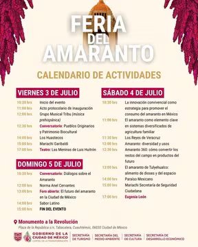 El calendario de actividades de la Feria del Amaranto detalla eventos y horarios programados del 3 al 5 de julio en la Ciudad de México. (Gobierno CDMX)