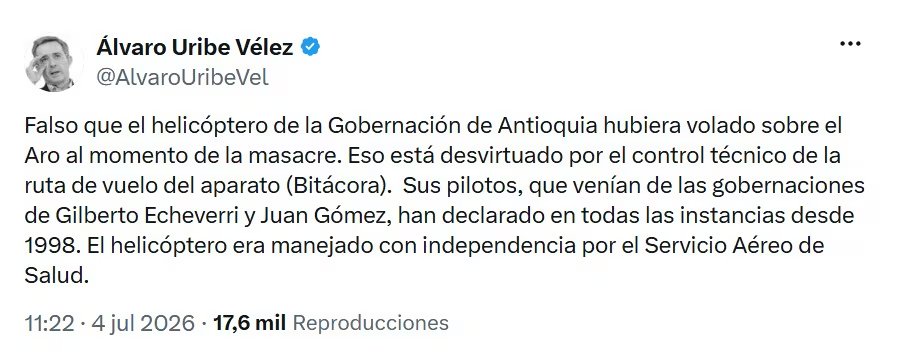 Uribe, que fue también gobernador de Antioquia, ha utilizado sus redes sociales para rechazar las versiones que lo vinculan con el sobrevuelo de un helicóptero oficial sobre el corregimiento de El Aro durante los hechos investigados - crédito @AlvaroUribeVel/X