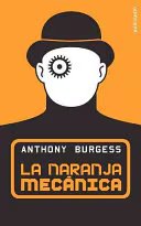 La novela de Anthony Burgess