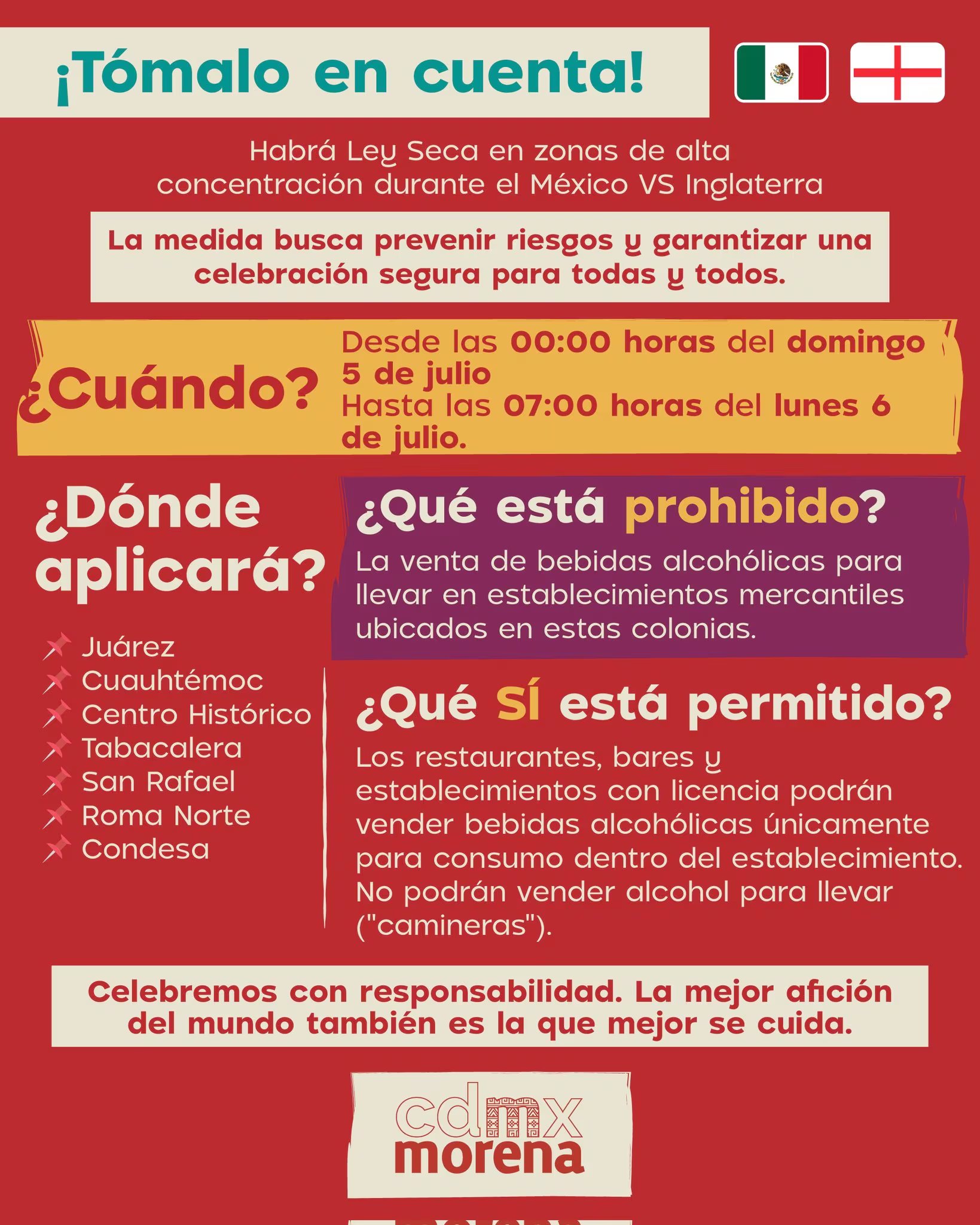 Una infografía detalla la implementación de la Ley Seca en colonias de Ciudad de México desde el 5 hasta el 6 de julio debido al partido México vs Inglaterra. (@MorenaCiudadMex )