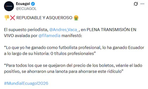 Medios y cuentas deportivas de Ecuador calificaron las palabras de Vaca como “repudiables” y “asquerosas”, cuestionando su profesionalidad. (X/ @ECUAGOL)
