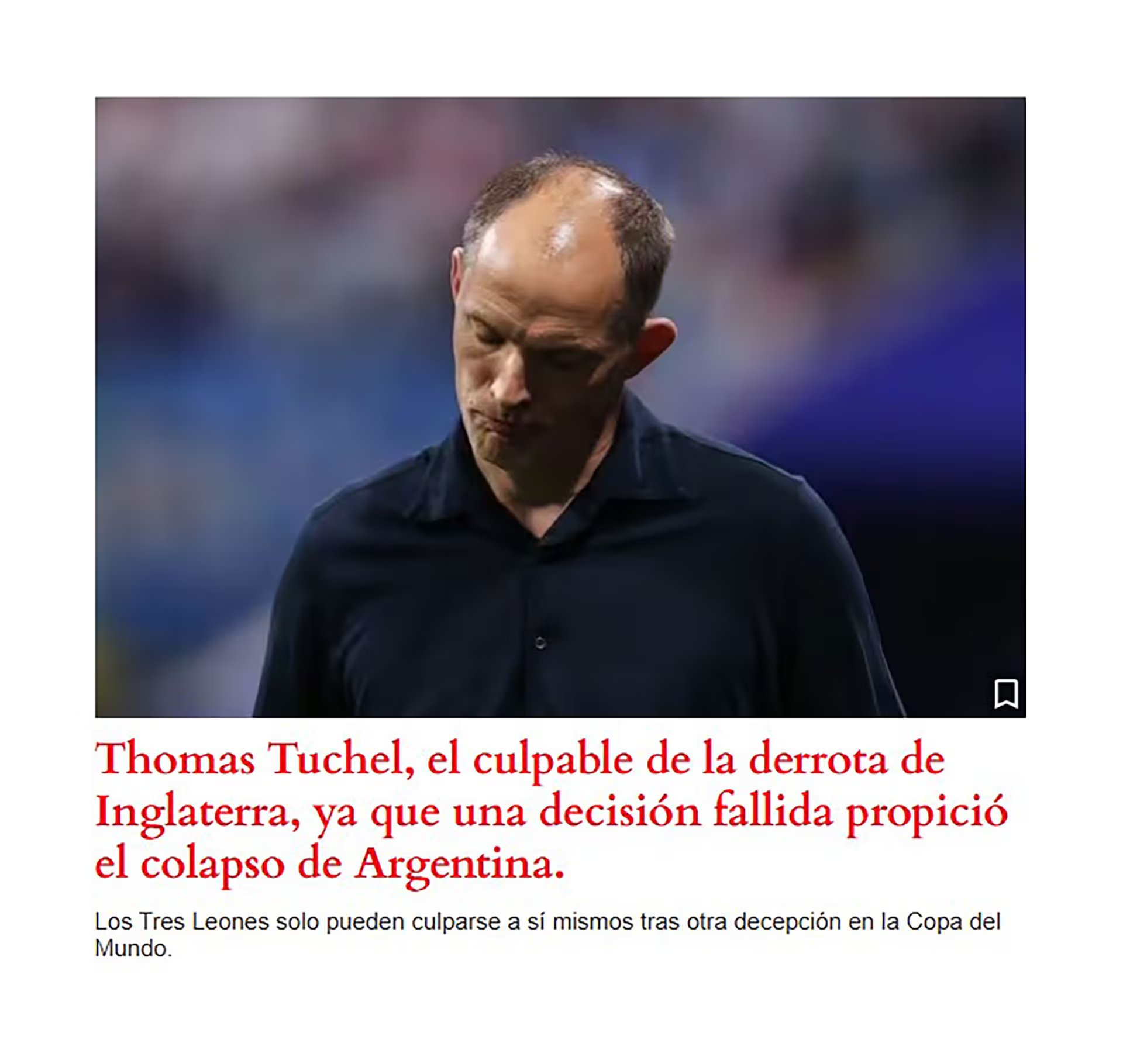 El medio Express apuntó contra Thomas Tuchel, DT de Inglaterra, por la derrota con Argentina