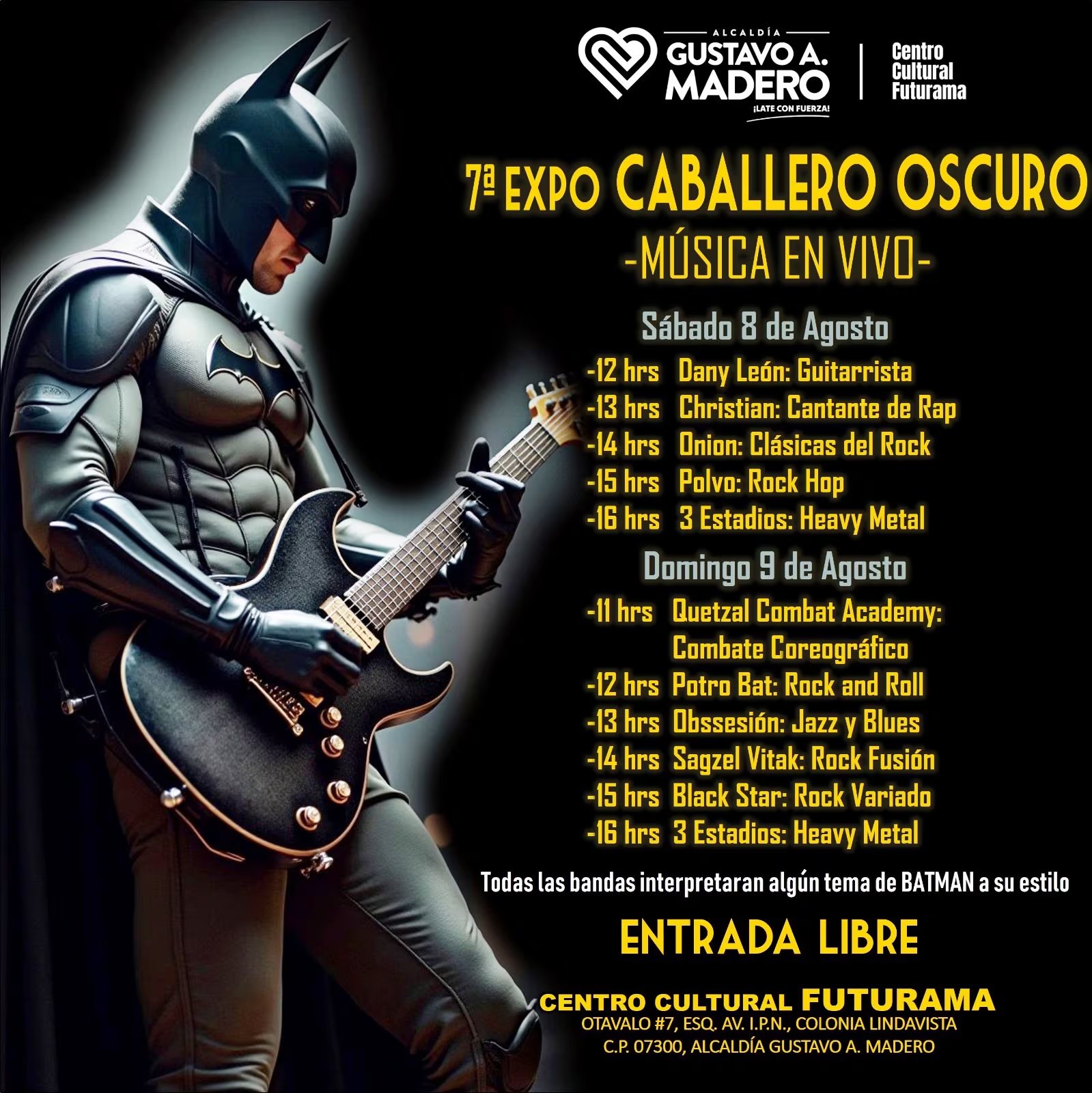 Un cartel promociona la 7ª Expo Caballero Oscuro, un evento cultural con música en vivo y temática de Batman que se realiza en el Centro Cultural Futurama de la Alcaldía Gustavo A. Madero. (Centro Cultural Futurama/ Redes Sociales )