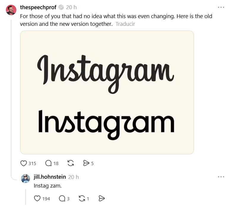 Muchos usuarios coincidieron en que el nuevo logo da la impresión de que Instagram hubiera cambiado de nombre. (Threads)
