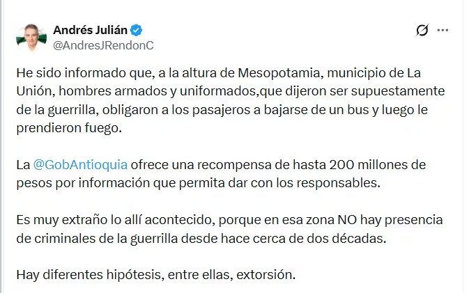 Las autoridades de Antioquia reforzaron la vigilancia y mantuvieron una recompensa de hasta 200 millones de pesos para identificar a los responsables - crédito @AndresJRendonC/X