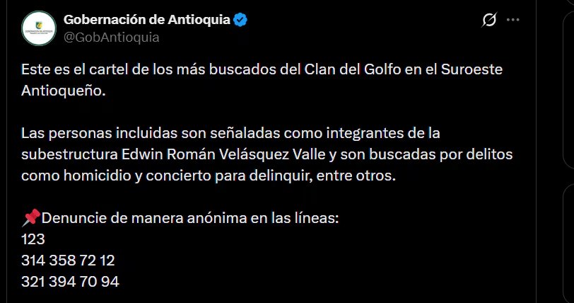 La Gobernación de Antioquia pidió a la ciudadanía aportar datos de manera anónima por medio de las líneas 123, 3143587212 y 3213947094 - crédito @GobAntioquia/X