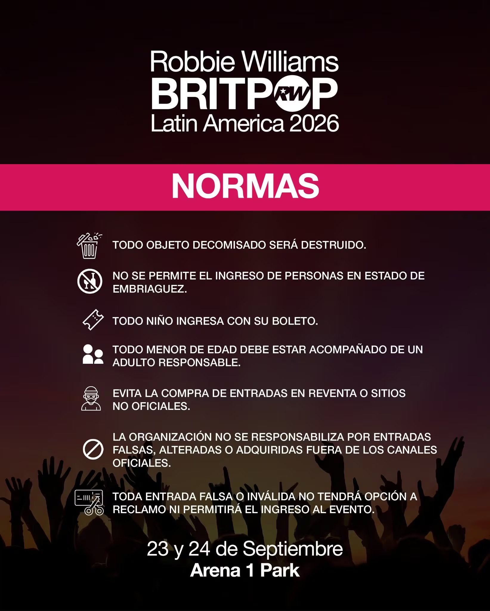 Un cartel informativo detalla las normas de acceso, seguridad y entradas para los conciertos de Robbie Williams en el recinto Arena 1 Park de Perú. (One Entertaiment)