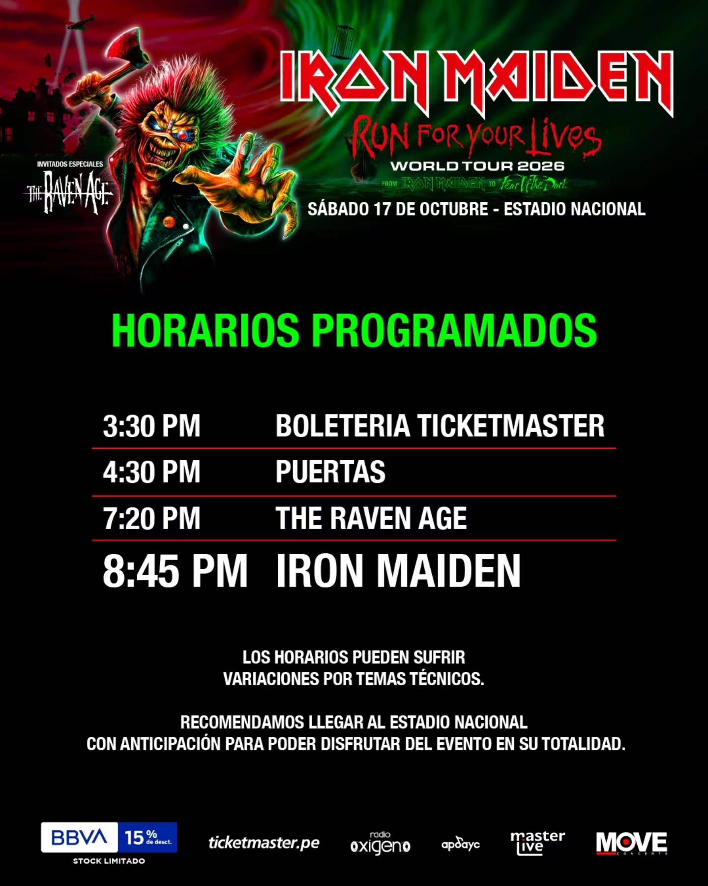 La apertura de puertas será a las 4:30 p. m., mientras que Iron Maiden tiene previsto subir al escenario a las 8:45 p. m